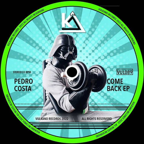 Pedro Costa - Come Back EP [VUL089]